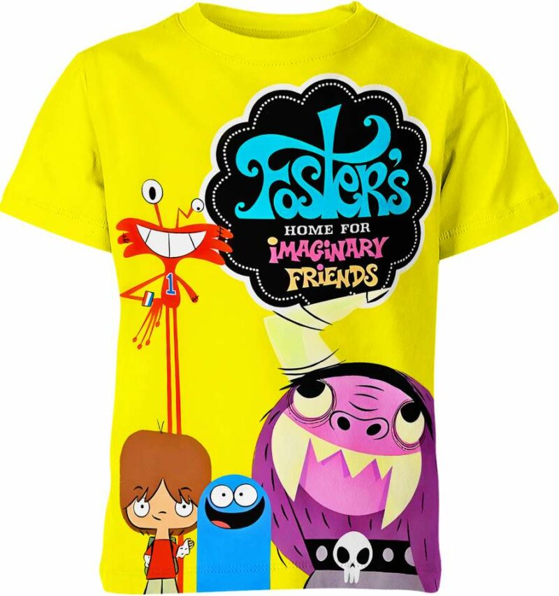 Foster'S Home For Imaginary Friends Shirt