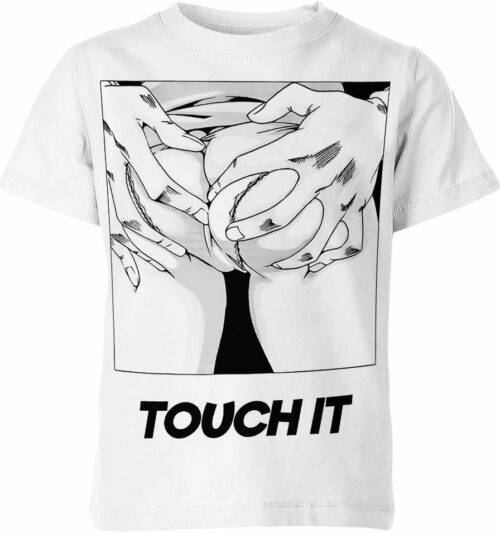 Touch It Ahegao Hentai Shirt