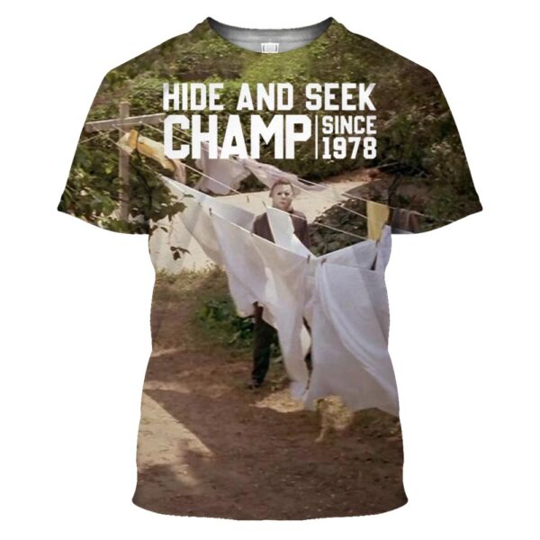 Hide and seek champ since 1978 Michael Myers Halloween T-shirt