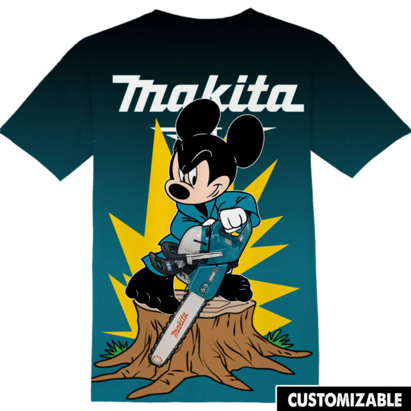 Customized Makita Power Tools Disney Mickey Tshirt Adult And Kid Tshirt